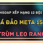 đội hình meta 15.4b