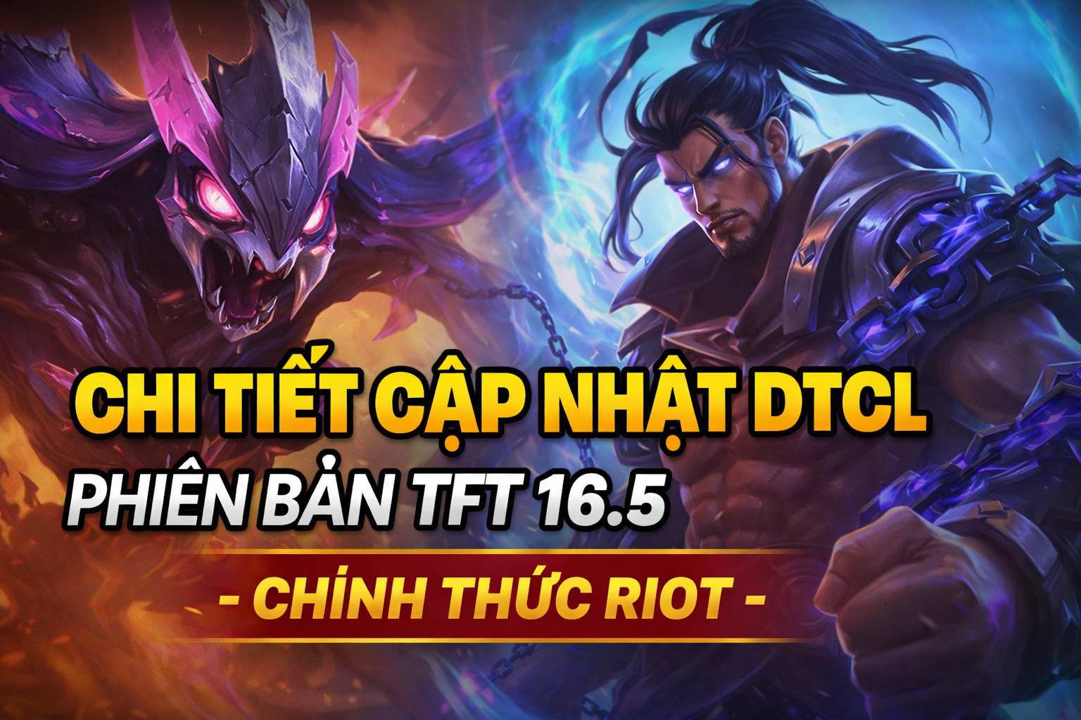 cập nhật dtcl 16.5