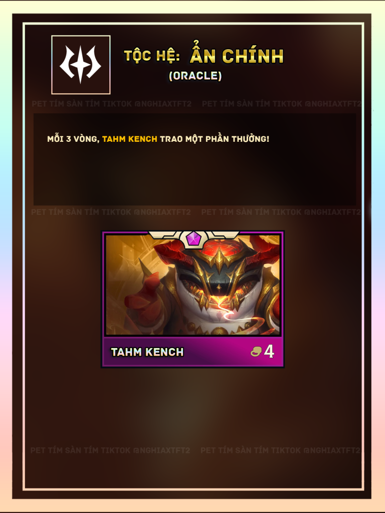 tộc hệ ẩn chính tft mùa 17