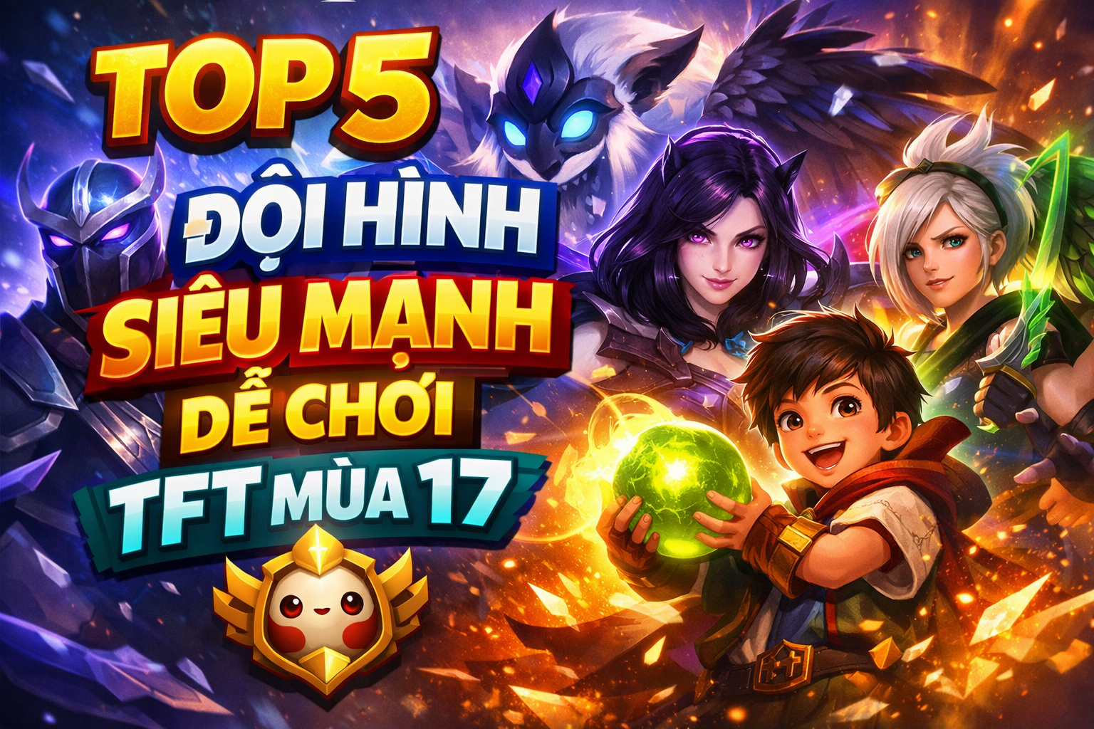 đội hình tft mùa 17